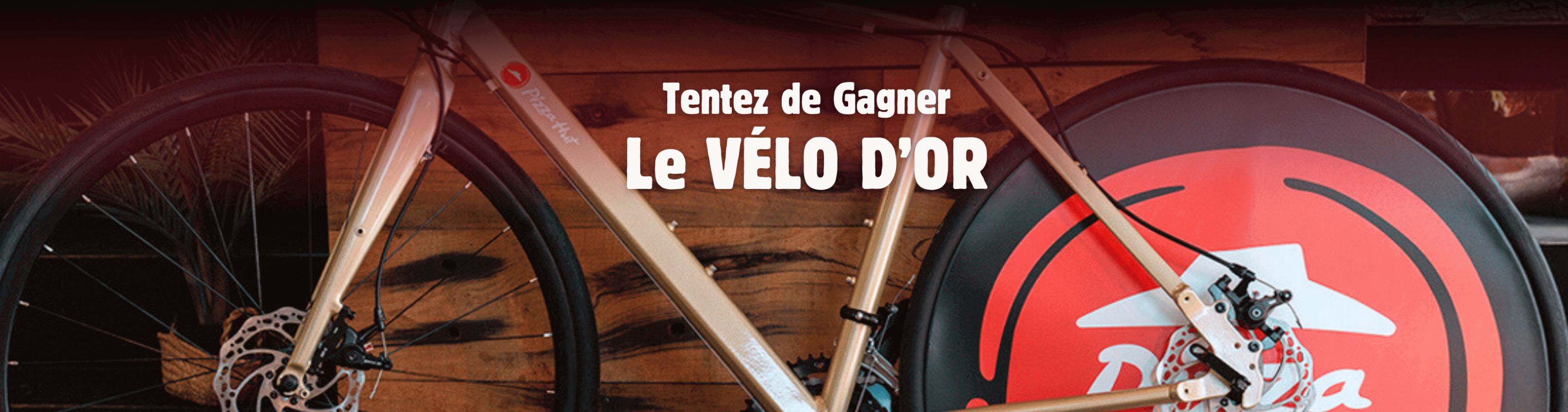 Gagnez le Vélo d'Or Pizza Hut